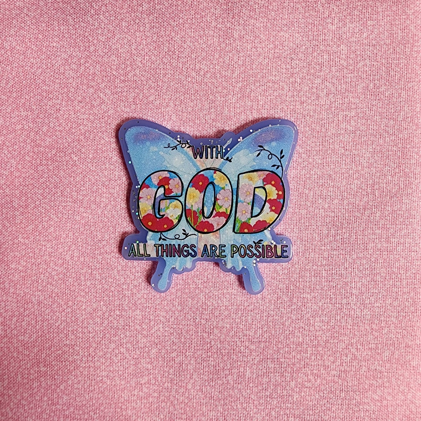 Badge Reel - With God are things are possible