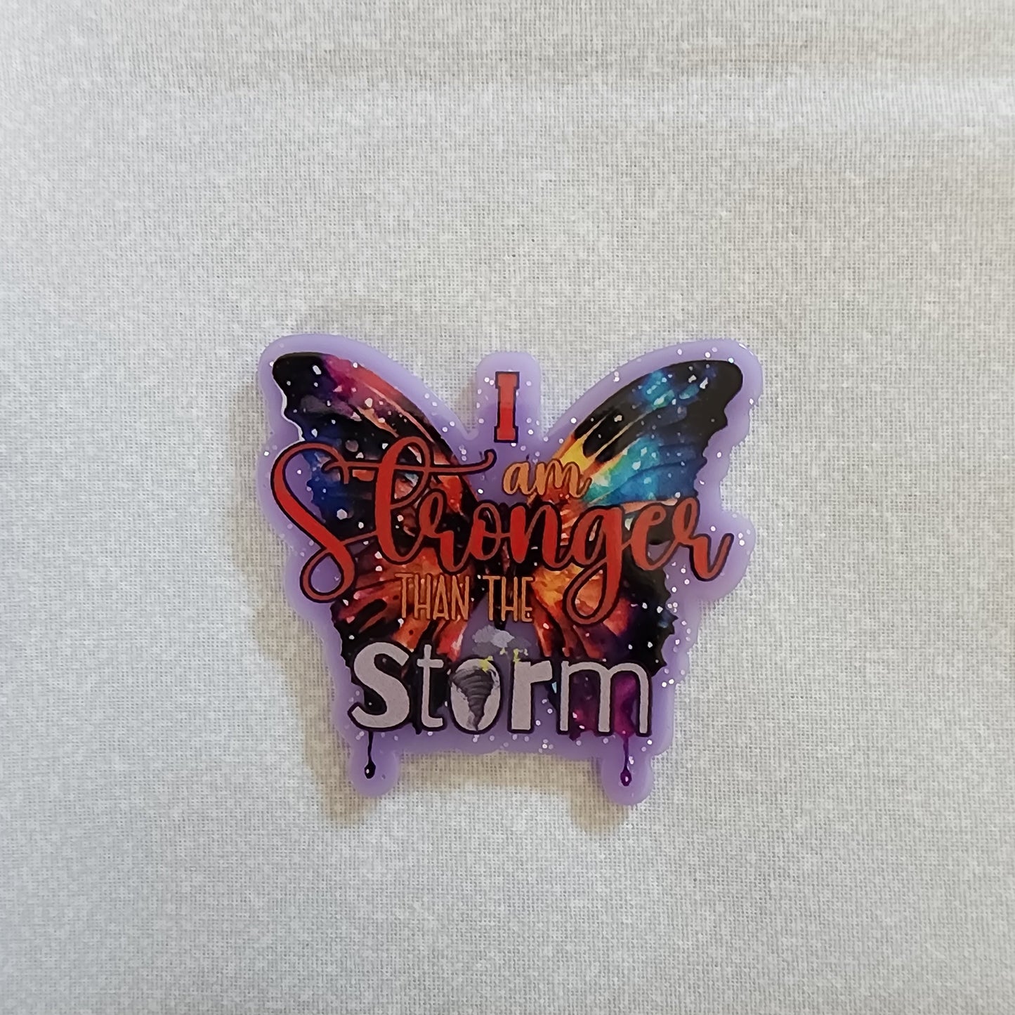 Badge Reel - I am stronger than the storm