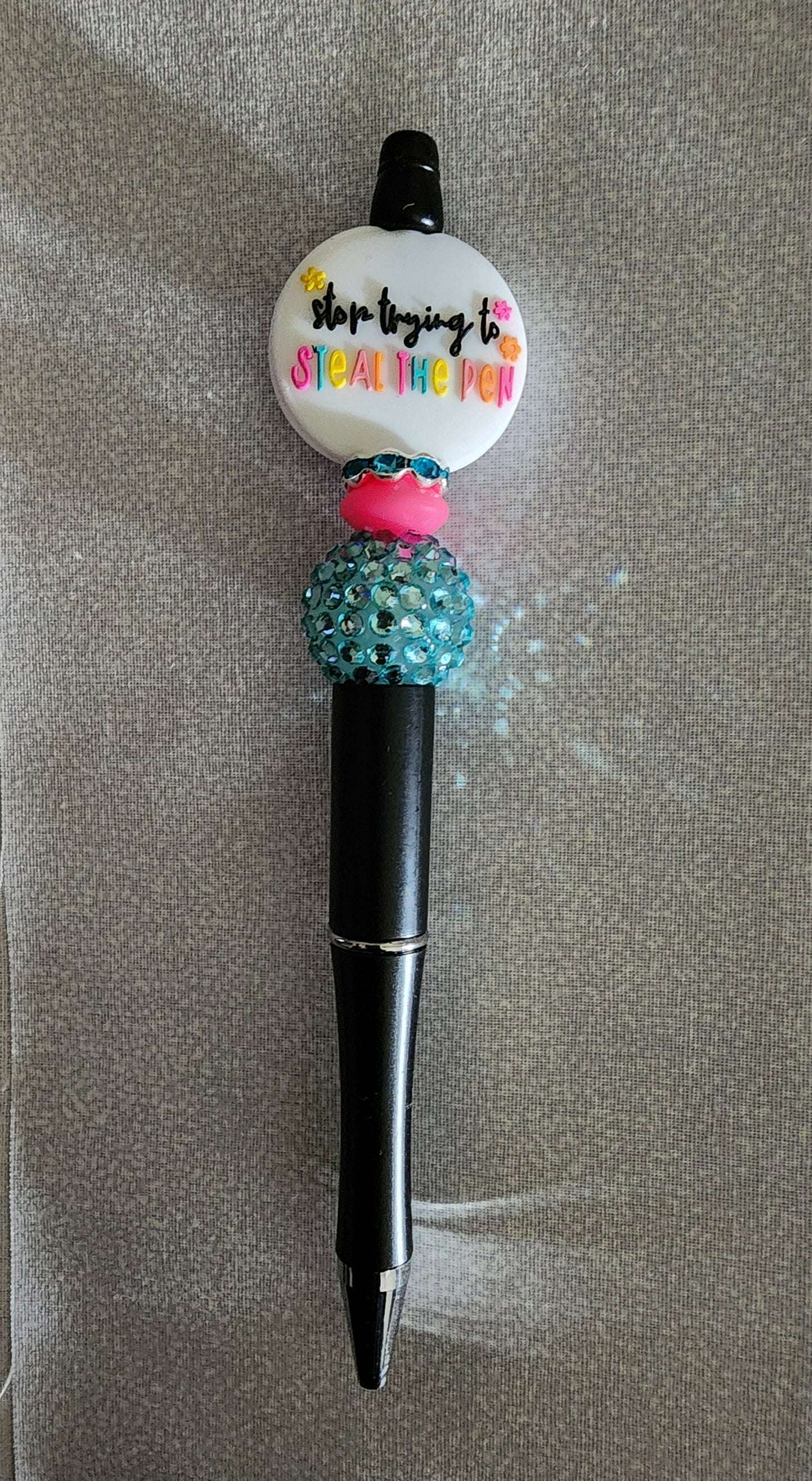 Beadable Pen – Don't try to Steal my Pen