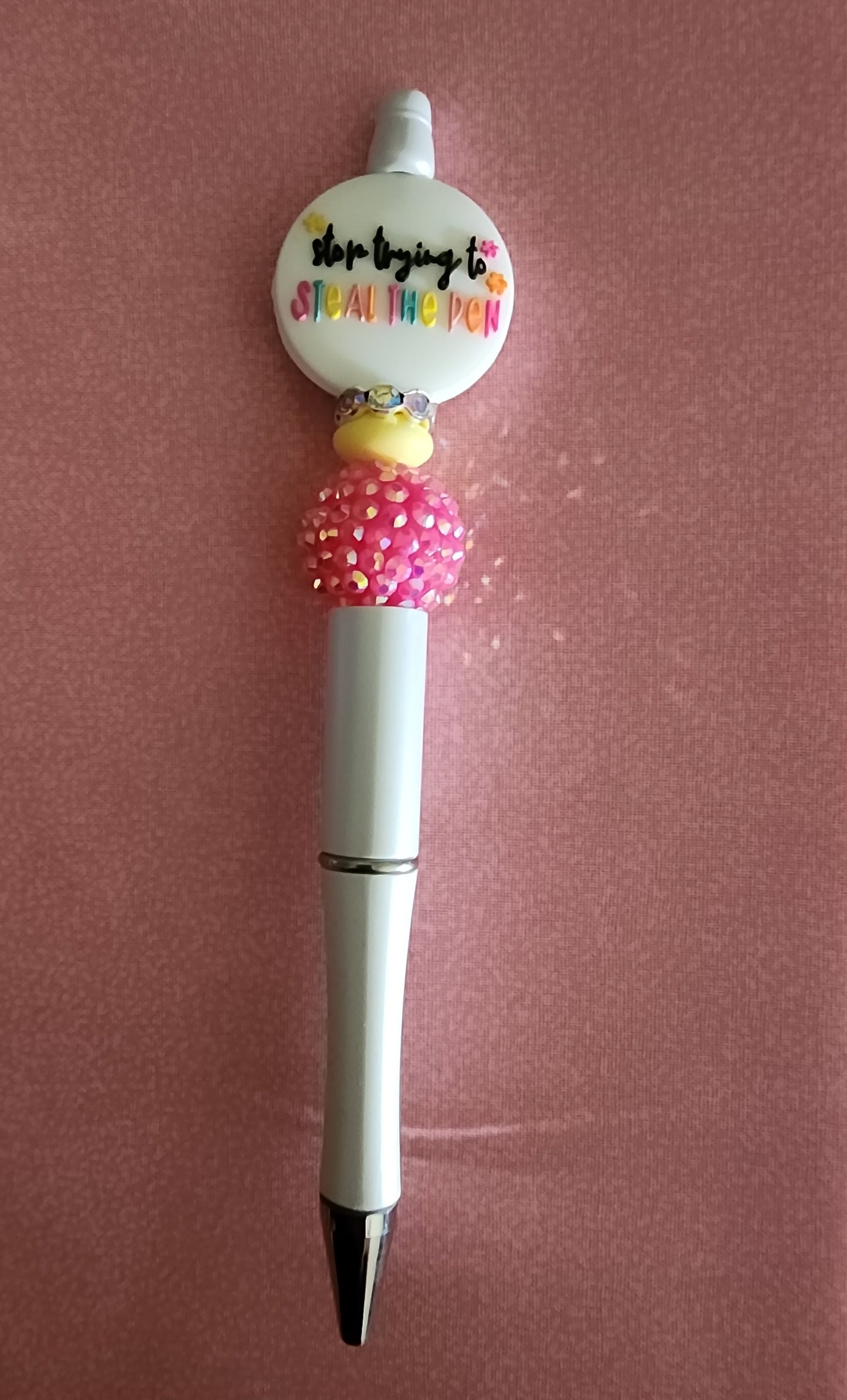 Beadable Pen – Don't try to Steal my Pen