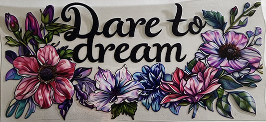 Dare to Dream